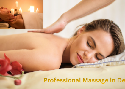 Professional Massage in Delhi