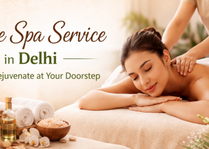 Home Spa Service in Delhi