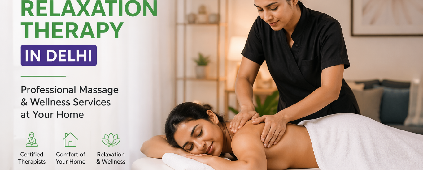 Doorstep Relaxation Therapy in Delhi