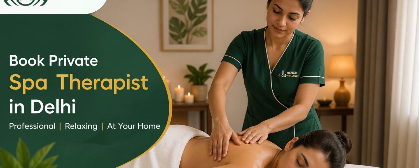 Book Private Spa Therapist in Delhi