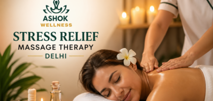 Stress Relief Massage Therapy Delhi