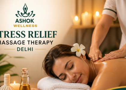 Stress Relief Massage Therapy Delhi