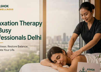 Relaxation Therapy for Busy Professionals Delhi