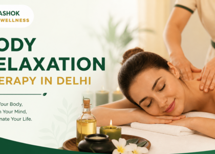 Body Relaxation Therapy in Delhi